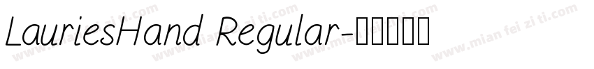 LauriesHand Regular字体转换
